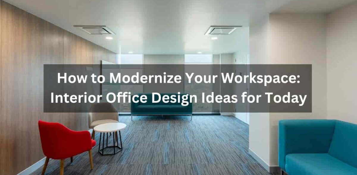 Blogs How to Modernize Your Workspace-min