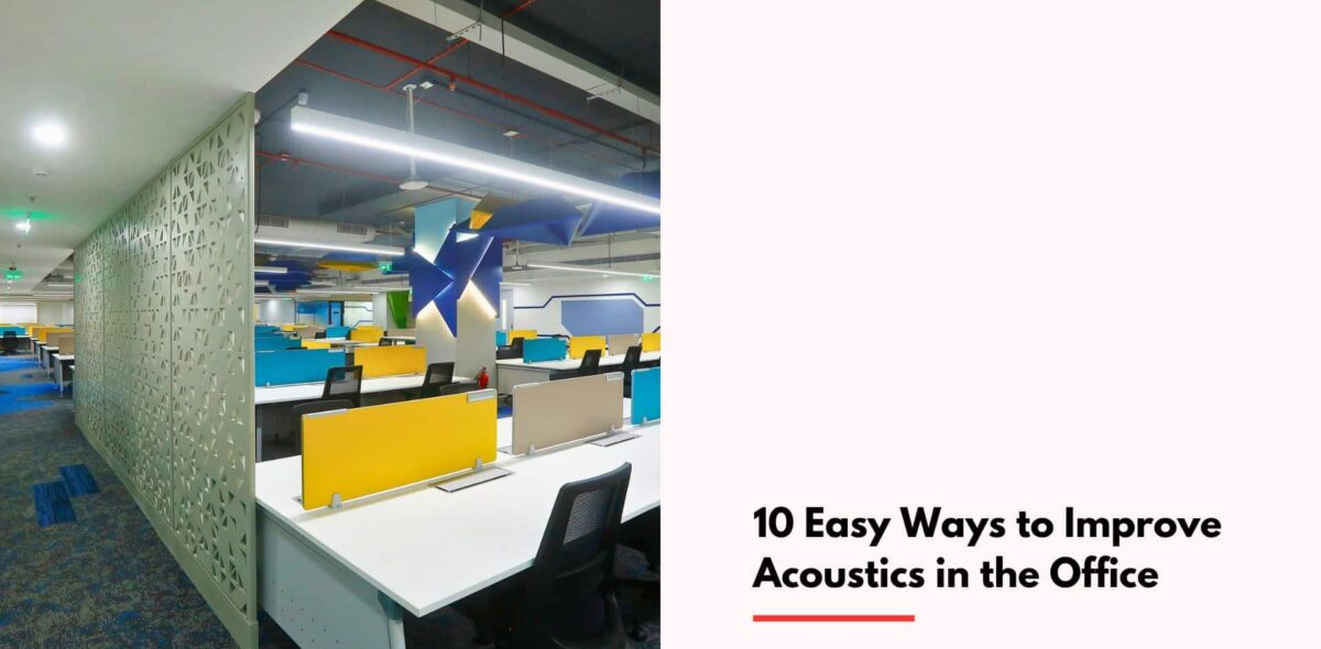 Blogs 10 Easy Ways to Improve Acoustics in the Office