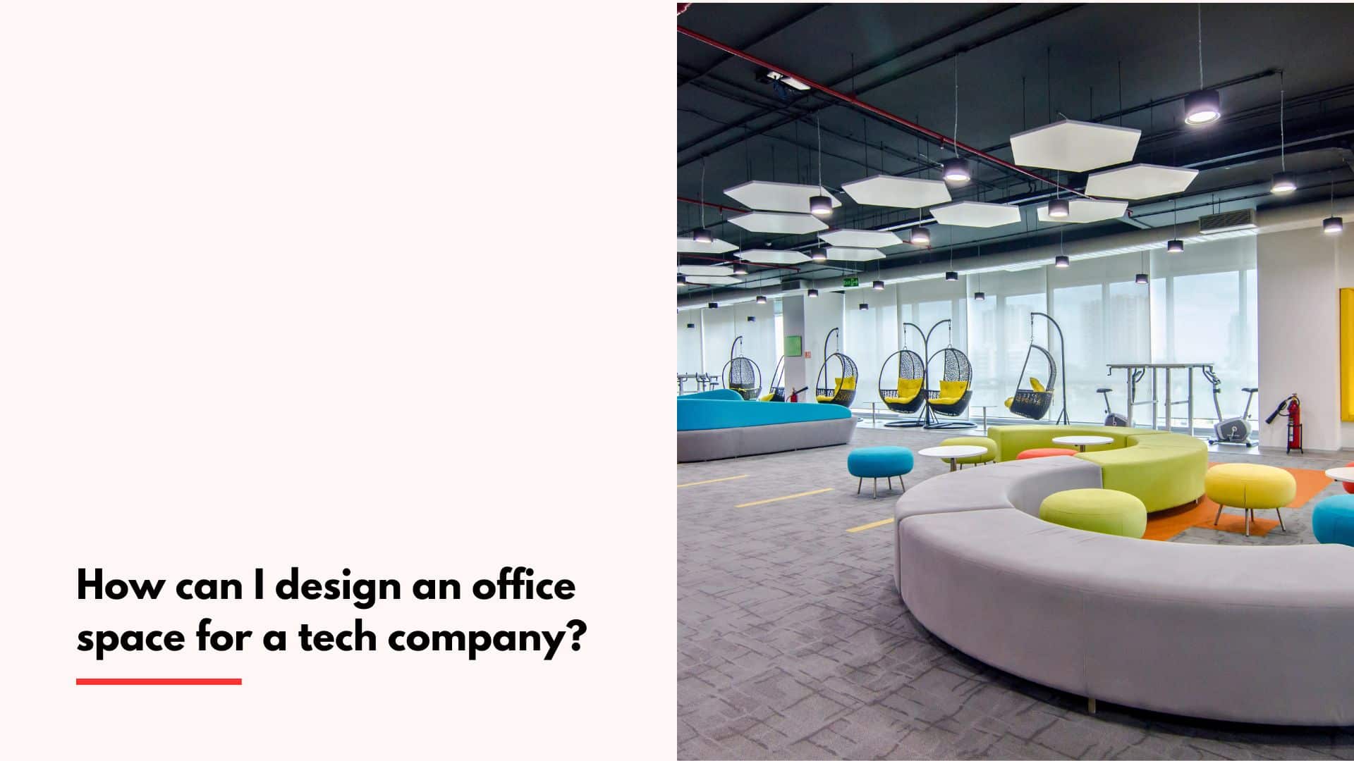 How can I design an office space for a tech company?