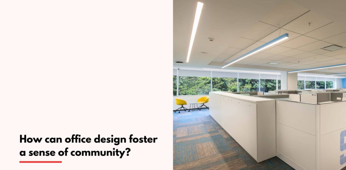 Blogs How can office design foster a sense of community