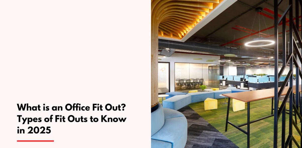 Blogs What is an Office Fit Out Types of Fit Outs to Know in 2025