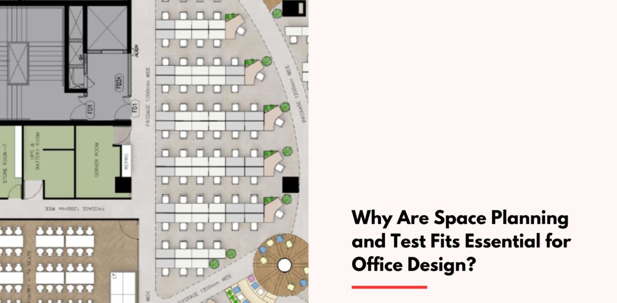 Blogs Why Are Space Planning and Test Fits Essential for Office Design cover