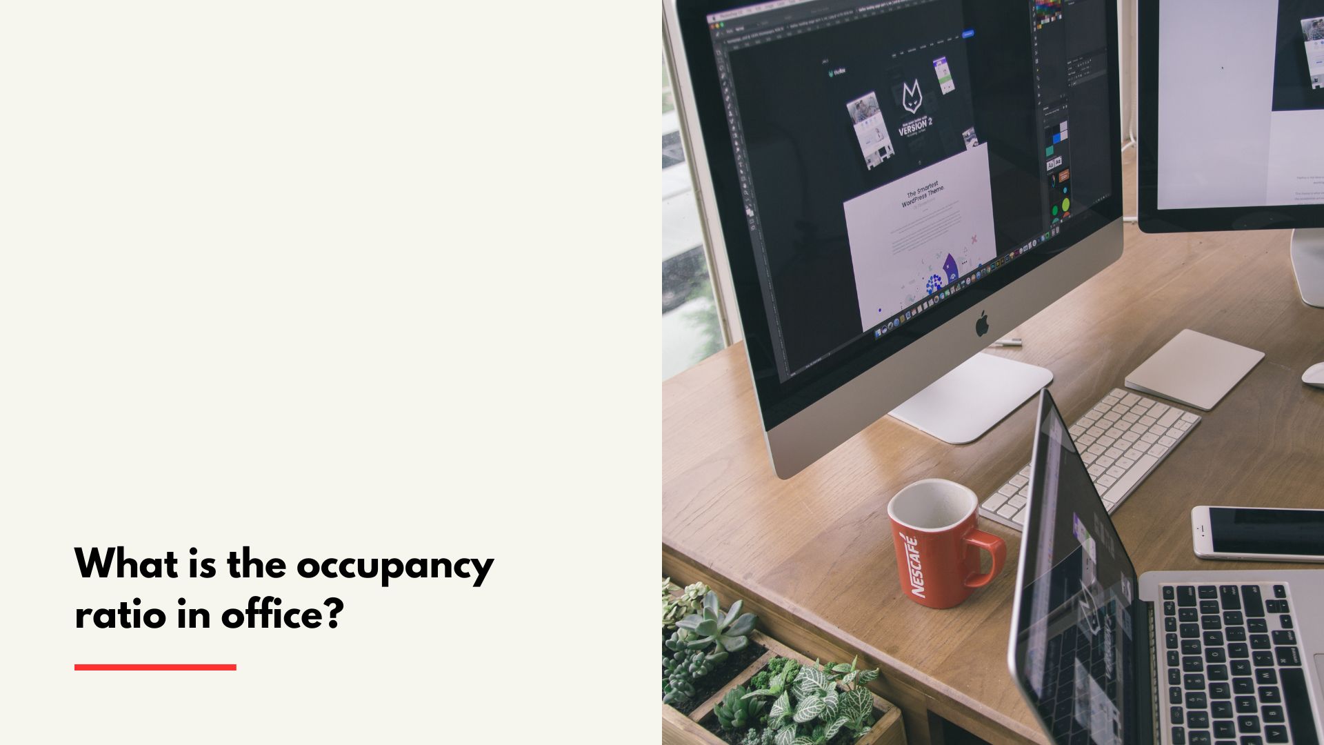 What is the occupancy ratio in office?