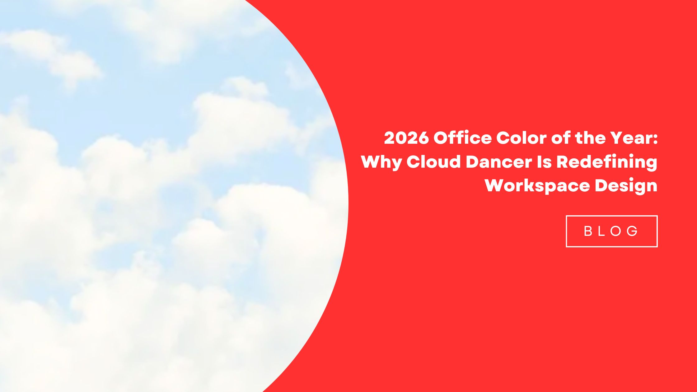 Why Cloud Dancer Is Redefining Workspace Design