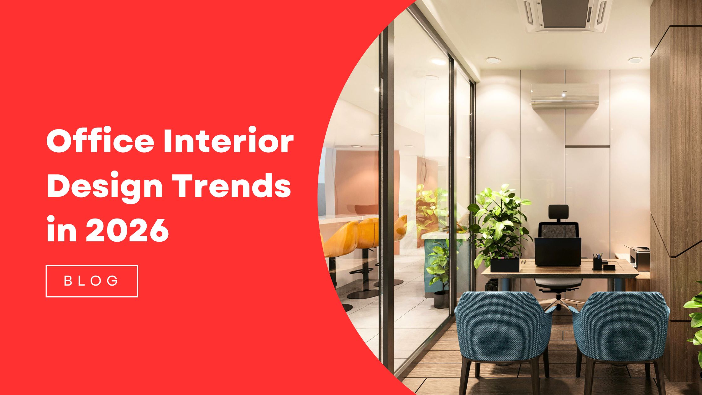 Office Interior Design Trends in 2026